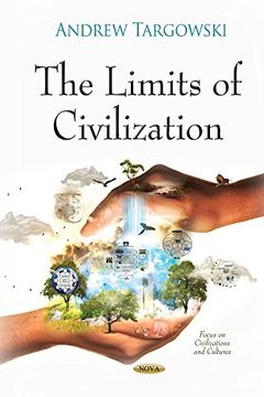 portada The Limits of Civilization (Focus on Civilizations and Cultures)