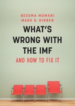 portada What's Wrong with the IMF and How to Fix It (en Inglés)
