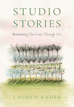 portada Studio Stories: Illuminating Our Lives through Art (in English)