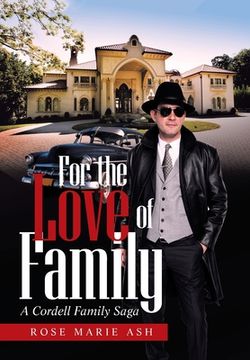 portada For the Love of Family: A Cordell Family Saga (en Inglés)