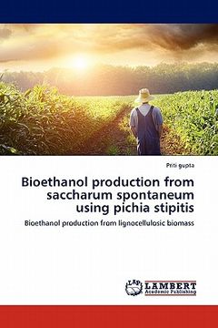 portada bioethanol production from saccharum spontaneum using pichia stipitis (en Inglés)