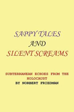 portada Sappy Tales and Silent Screams: Subterranean Echoes from the Holocaust