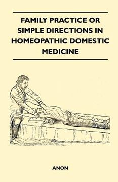 portada family practice or simple directions in homeopathic domestic medicine (in English)
