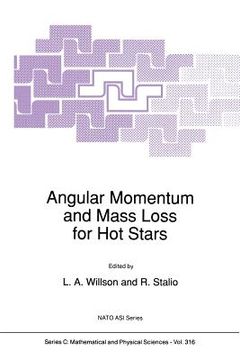 portada Angular Momentum and Mass Loss for Hot Stars (en Inglés)