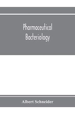 portada Pharmaceutical Bacteriology, With Special Reference to Disinfection and Sterilization (en Inglés)