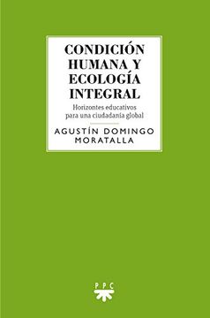 portada Condición humana y ecología integral (in Spanish)