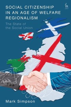 portada Social Citizenship in an Age of Welfare Regionalism: The State of the Social Union (en Inglés)