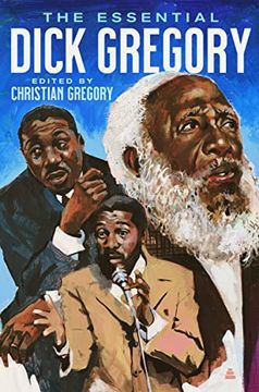 portada The Essential Dick Gregory (in English)