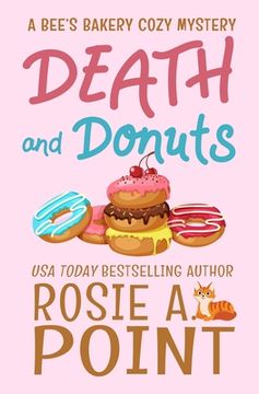 portada Death and Donuts: A Culinary Cozy Mystery (en Inglés)