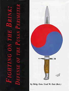 portada Fighting on the Brink: Defense of the Pusan Perimeter 