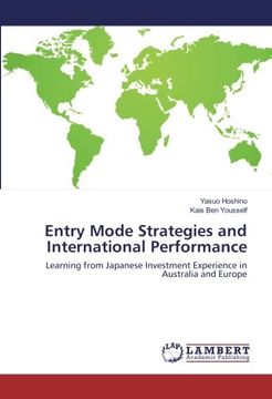 portada Entry Mode Strategies and International Performance: Learning from Japanese Investment Experience in Australia and Europe