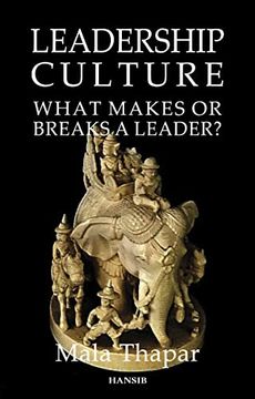 portada Leadership Culture: What Makes or Breaks a Leader? (en Inglés)