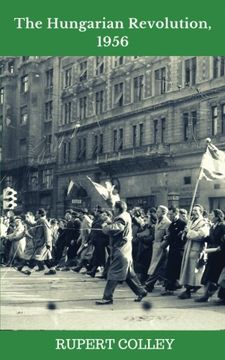 portada The Hungarian Revolution, 1956
