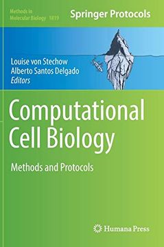 portada Computational Cell Biology: Methods and Protocols (Methods in Molecular Biology) 