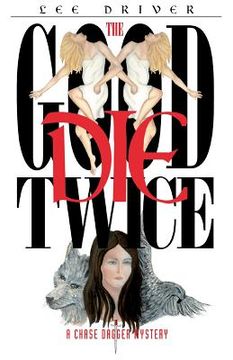 portada The Good Die Twice (en Inglés)