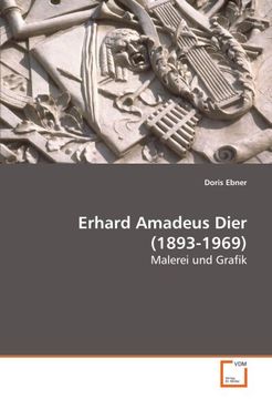 portada Erhard Amadeus Dier (1893-1969): Malerei und Grafik