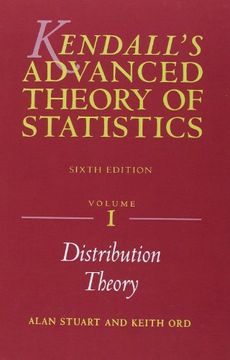 portada Kendall's Advanced Theory of Statistics, Distribution Theory: 1