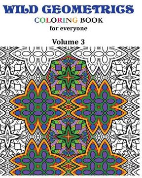portada Wild Geometrics Coloring Book for Everyone: Wild Geometrics Vol.3 (in English)