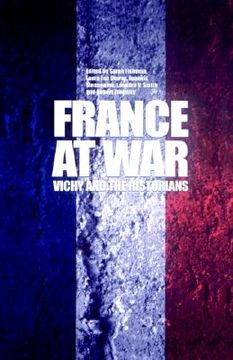 portada france at war: vichy and the historians (in English)