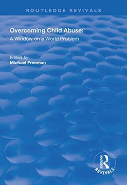 portada Overcoming Child Abuse: A Window on a World Problem (Routledge Revivals) 