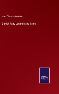 portada Danish Fairy Legends and Tales (en Inglés)