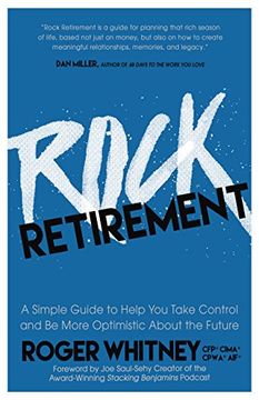 portada Rock Retirement: A Simple Guide to Help you Take Control and be More Optimistic About the Future (en Inglés)