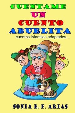 portada Cuentame un Cuento Abuelita: Cuentos Infantiles Adaptados.