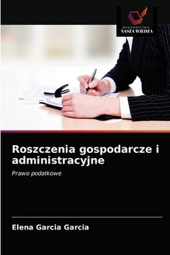 portada Roszczenia gospodarcze i administracyjne (in Polaco)