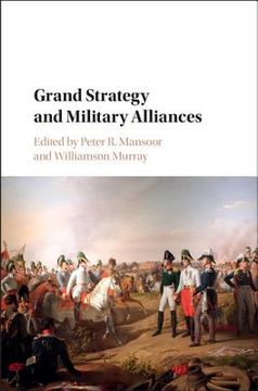portada Grand Strategy and Military Alliances (en Inglés)