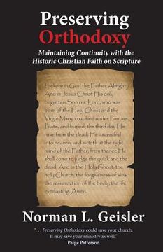 portada Preserving Orthodoxy: Maintaining Continuity with the Historic Christian Faith on Scripture (en Inglés)