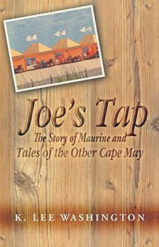 portada Joe's Tap: The Story of Maurine and Tales of the Other Cape may (en Inglés)