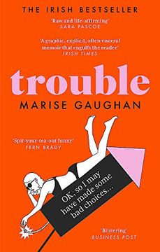 portada Trouble: A Darkly Funny True Story of Self-Destruction