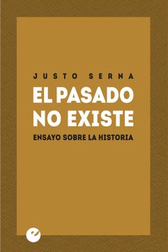 portada El Pasado no Existe (in Spanish)