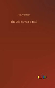 portada The old Santa fe Trail (in English)