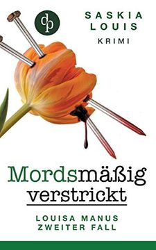 portada Mordsmäßig Verstrickt: Louisa Manus Zweiter Fall (in German)