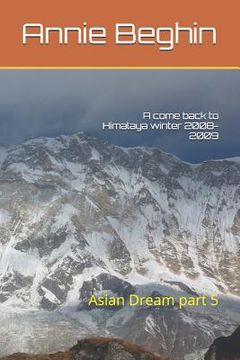 portada A come back to Himalaya winter 2008- 2009: Asian Dream part 5 (en Inglés)
