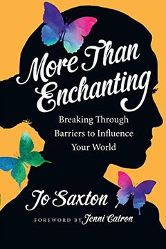 portada More Than Enchanting: Breaking Through Barriers to Influence Your World (in English)