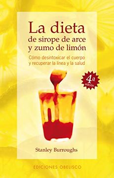 portada Dieta de Sirope de Arce y Zumo de Limon