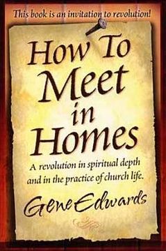 portada how to meet in homes (en Inglés)