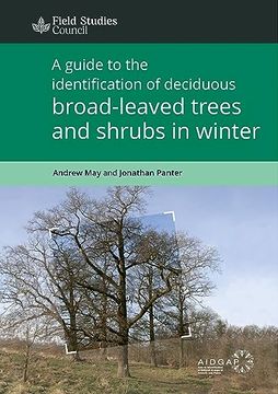 portada A Guide to the Identification of Deciduous Broad - Leaved Trees and Shrubs in Winter (Field Studies) (in English)