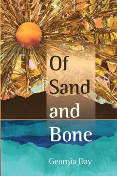 portada Of Sand and Bone (en Inglés)