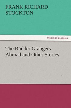 portada the rudder grangers abroad and other stories
