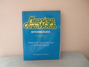 portada meanings into words intermediate workbook: an integrated course for students of english (en Inglés)