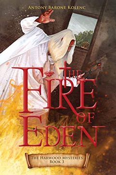 portada The Fire of Eden (Harwood Mysteries) (en Inglés)