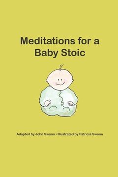 portada Meditations for a Baby Stoic (en Inglés)