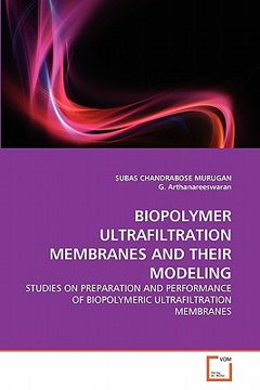 portada biopolymer ultrafiltration membranes and their modeling (en Inglés)