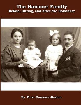 portada The Hanauer Family Before, During, & After the Holocaust