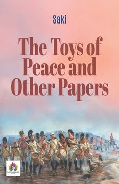 portada The Toys of Peace and Other Papers (en Inglés)