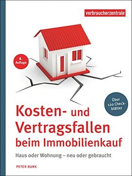 portada Kosten- und Vertragsfallen Beim Immobilienkauf: Bei Neubau, Haus Oder Wohnungskauf. Mit Mehr als 120 Checkblättern (en Alemán)
