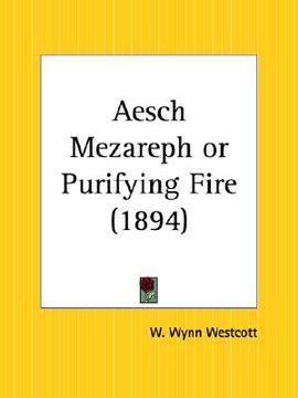 portada aesch mezareph or purifying fire